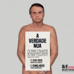 Jair Bolsonaro é o garoto-propaganda da campanha “A verdade nua e crua”, da RSF