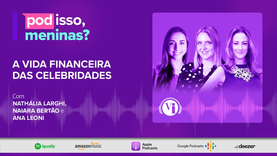 Pod isso, meninas?, novo podcast do Valor Investe