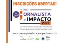 Prêmio Jornalista de Impacto 2021 abre inscrições A PonteAponte e a Aliança pelos Investimentos e Negócios de Impacto abriram inscrições, até 10/9, para o Prêmio Jornalista de Impacto 2021.