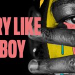 Cry-like-a-boy-760×510