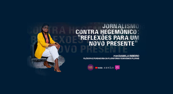 Djamila Ribeiro lançou o curso online e gratuito Jornalismo contra-hegemônico: reflexões para um novo presente.