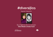 Em novo episódio, #diversifica foca pluralidade em agências de comunicação Evidenciando agências de comunicação que nascem com o objetivo de serem mais plurais Luana Ibelli conversa com Ellen Bileski e Sheila Farah.