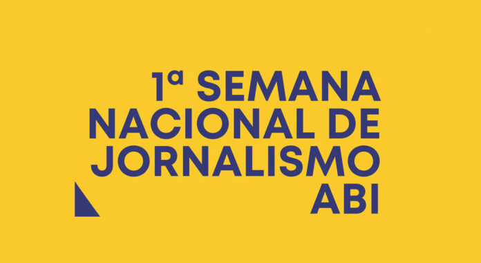 A Associação Brasileira de Imprensa (ABI) realizará de 27 a 31/3 a 1ª Semana Nacional de Jornalismo ABI. As inscrições são feitas no site.