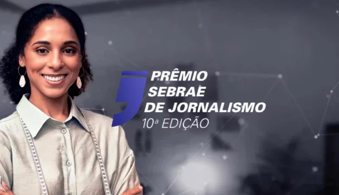 10º Prêmio Sebrae de Jornalismo abre inscrições
