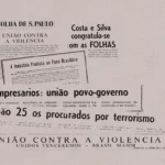 Foto9_Documentos-indicam-que-alianca-da-Folha-com-a-Ditadura-foi-mais-forte-do-que-jornal-admite