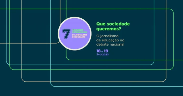 Jeduca abre inscrições para o 7º Congresso Internacional de Jornalismo de Educação