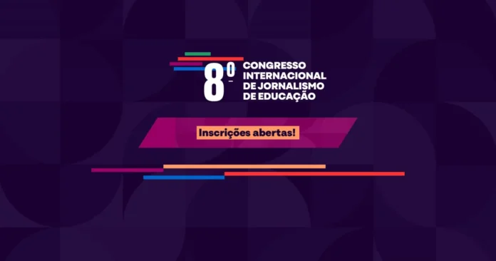 Jeduca abre inscrições para 8º Congresso Internacional de Jornalismo de Educação