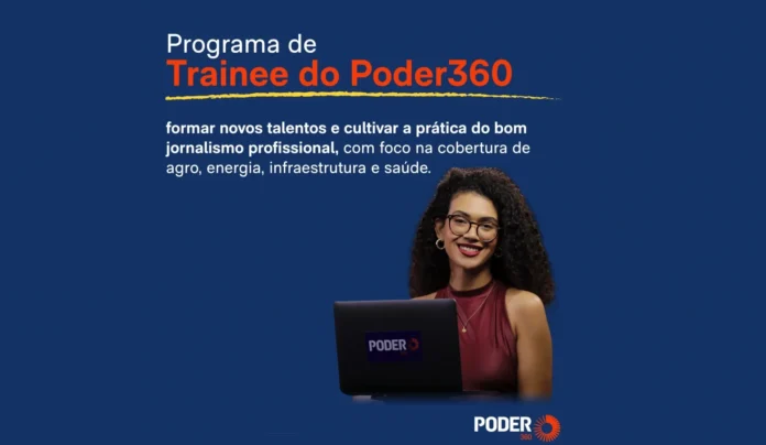 Poder360 anuncia programa de trainees para 2025