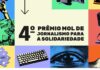 Último mês de inscrições para o 4º Prêmio MOL de Jornalismo para a Solidariedade